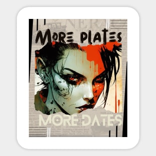 More plates more dates Sticker